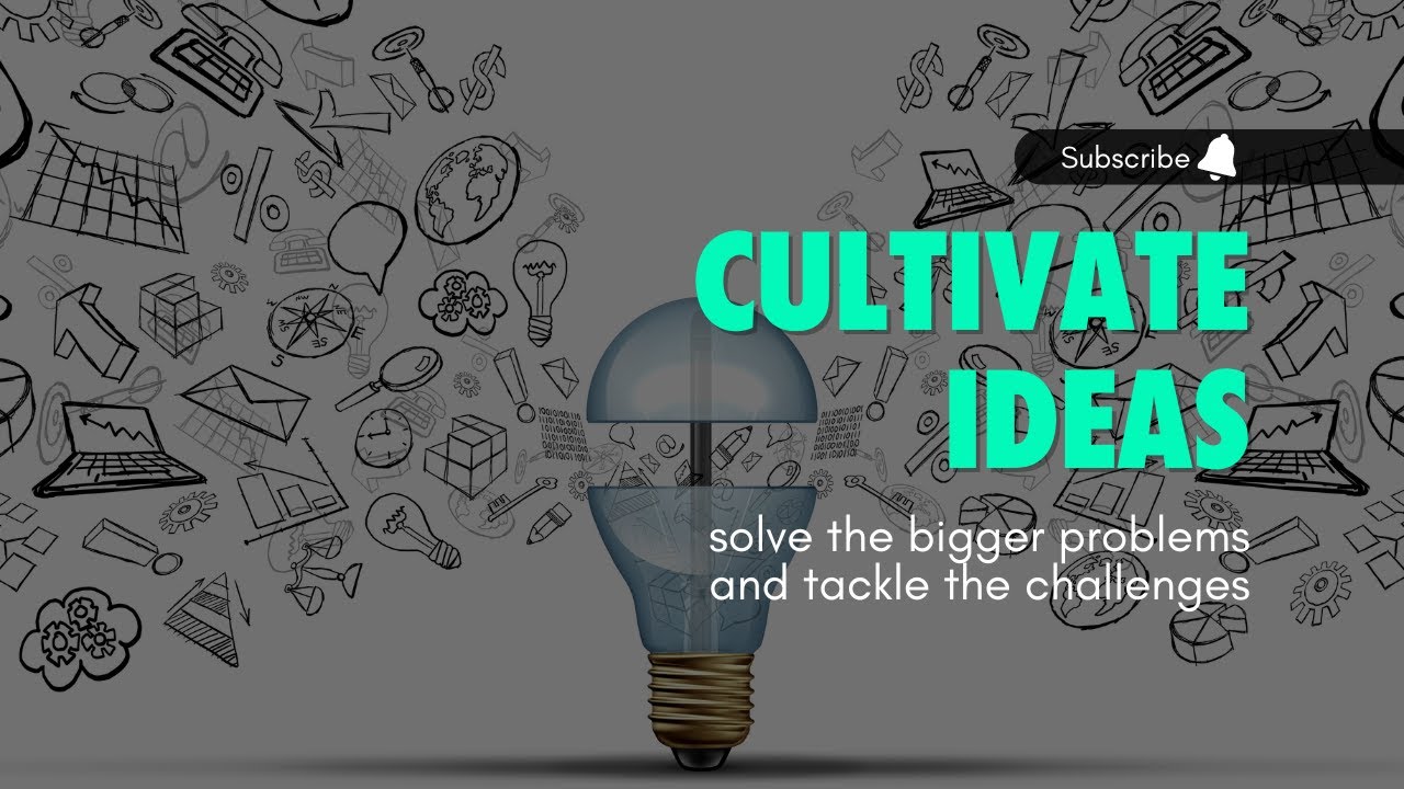 Cultivate Ideas