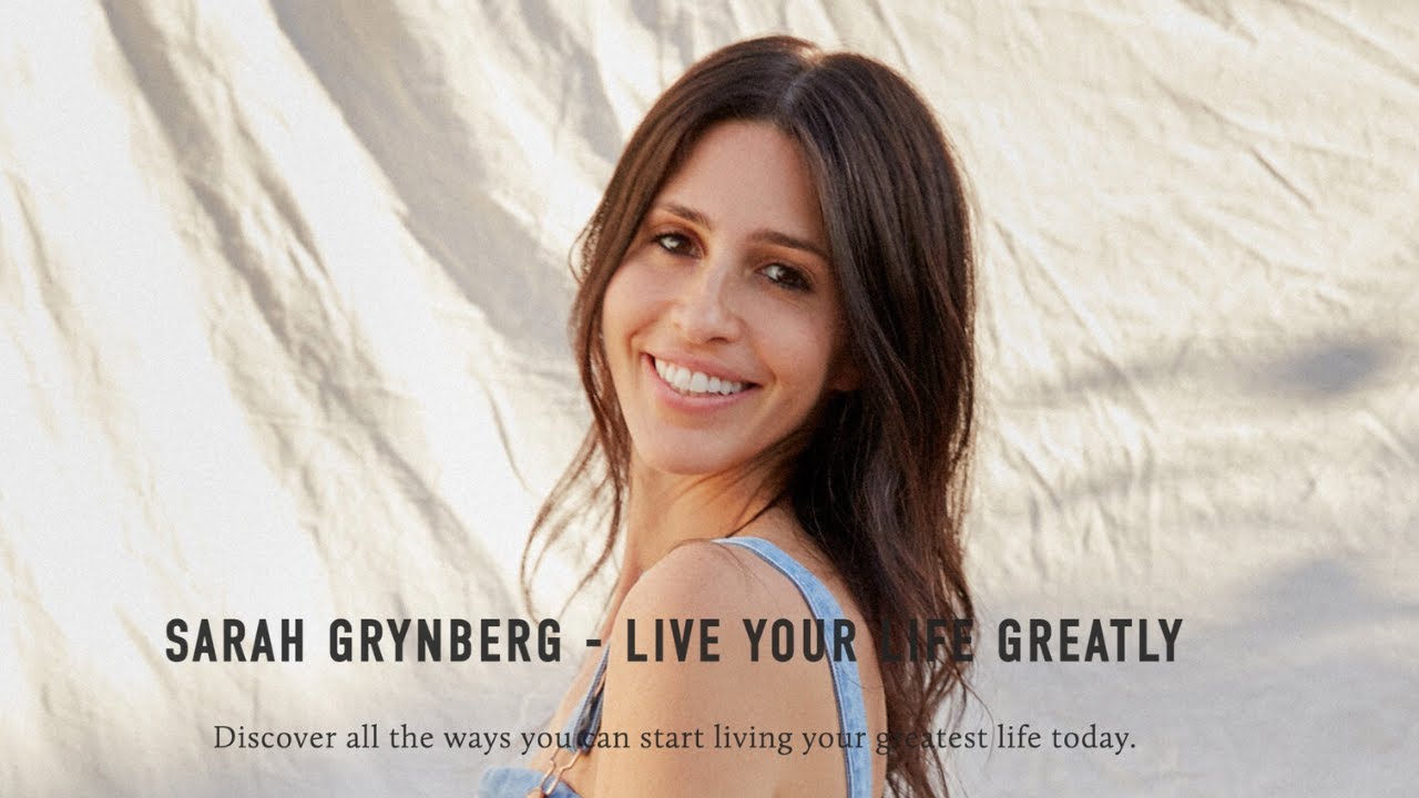 Sarah Grynberg - A LIFE OF GREATNESS PODCAST