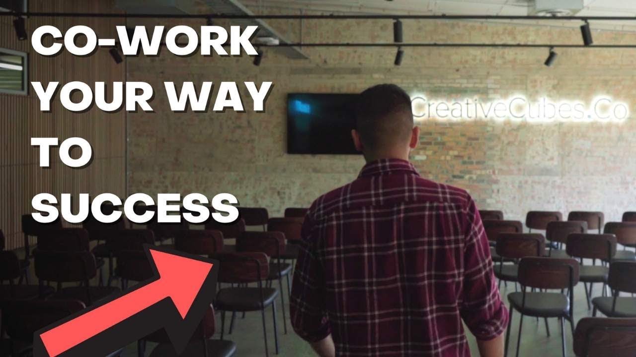 Co-work Your Way To Success