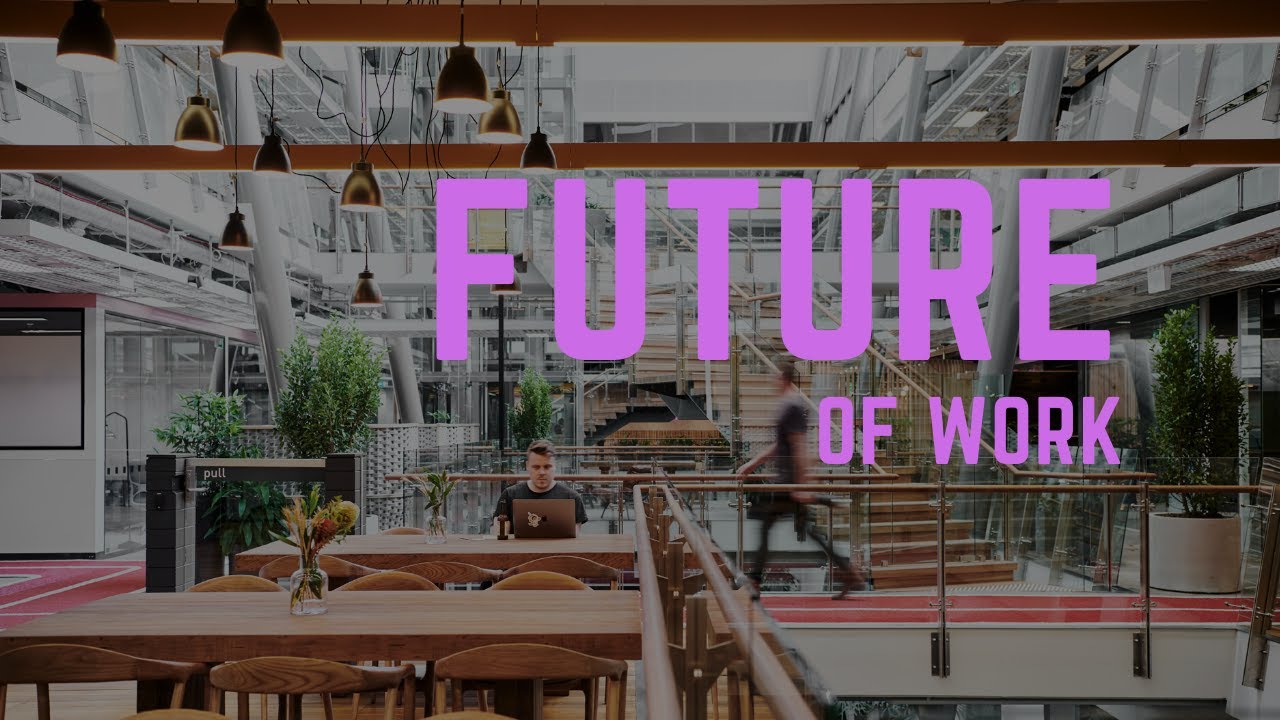 Future of Work Has Changed...
