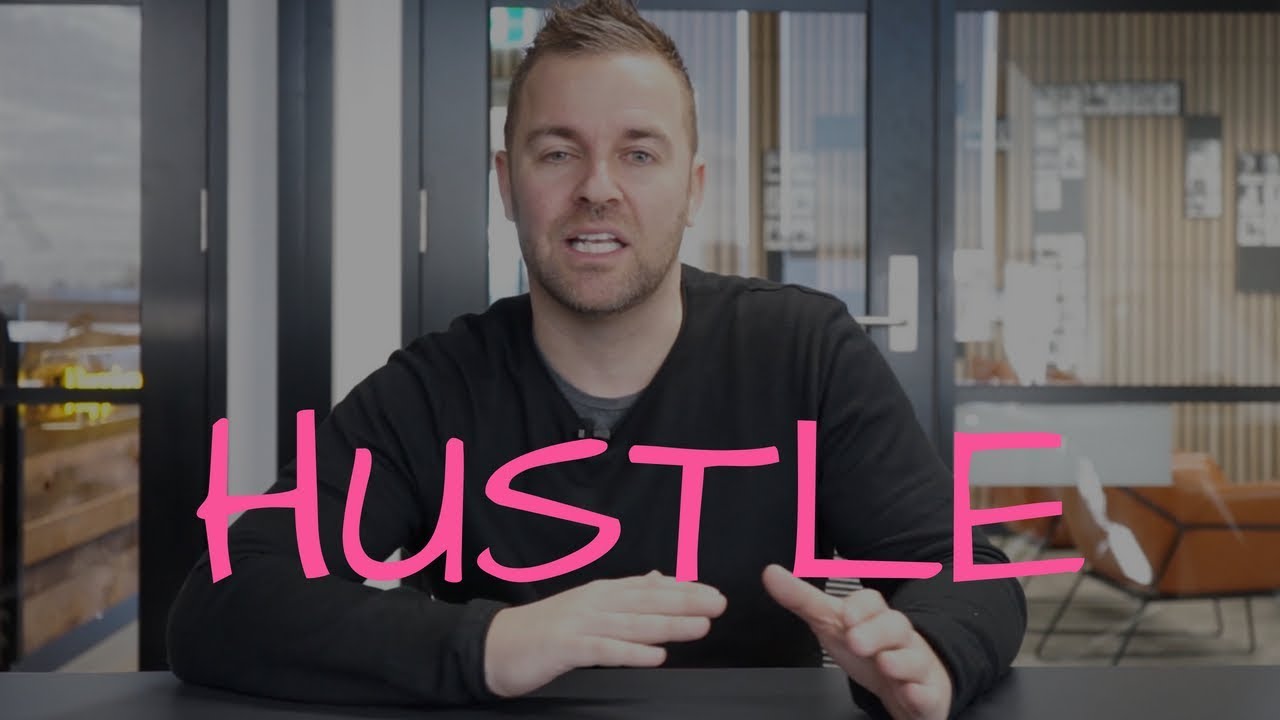 How much hustle?