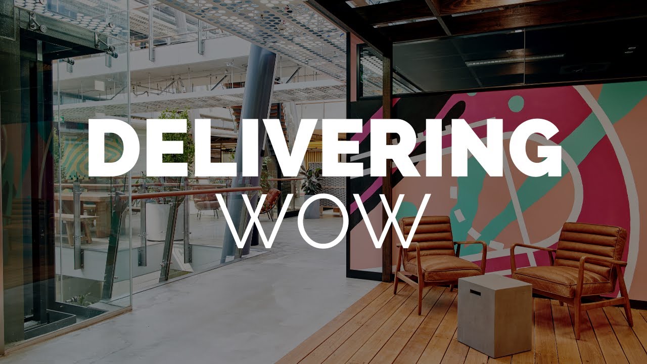 Delivering WOW