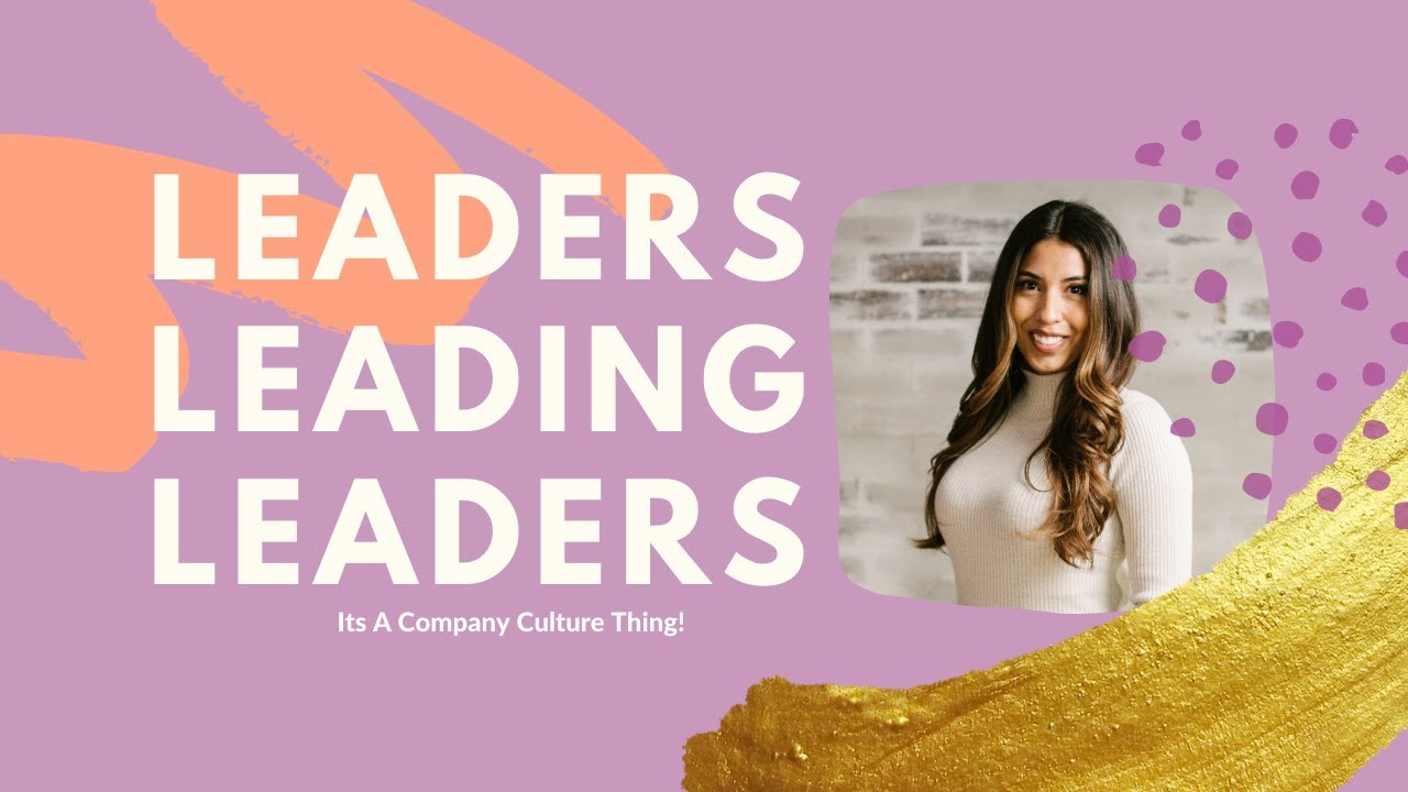 Leaders Leading Leaders (its a company culture thing!)