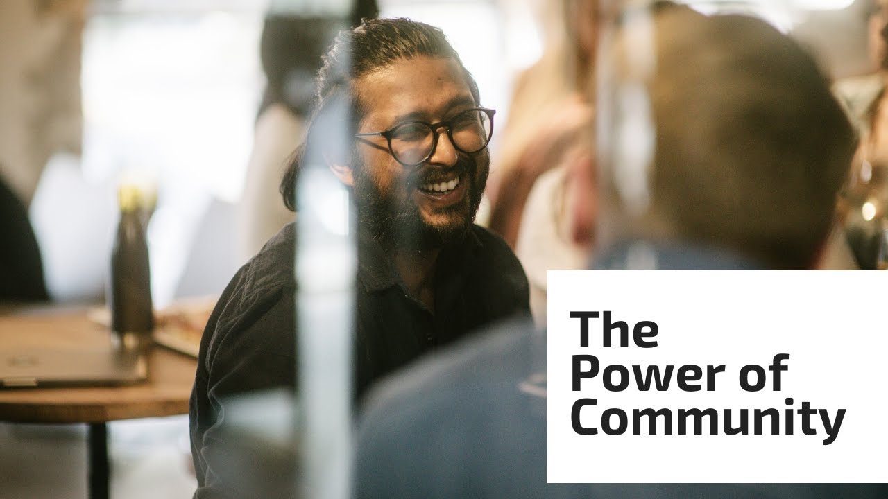 Don't Underestimate The Power of Community & Its Impact On Your Company