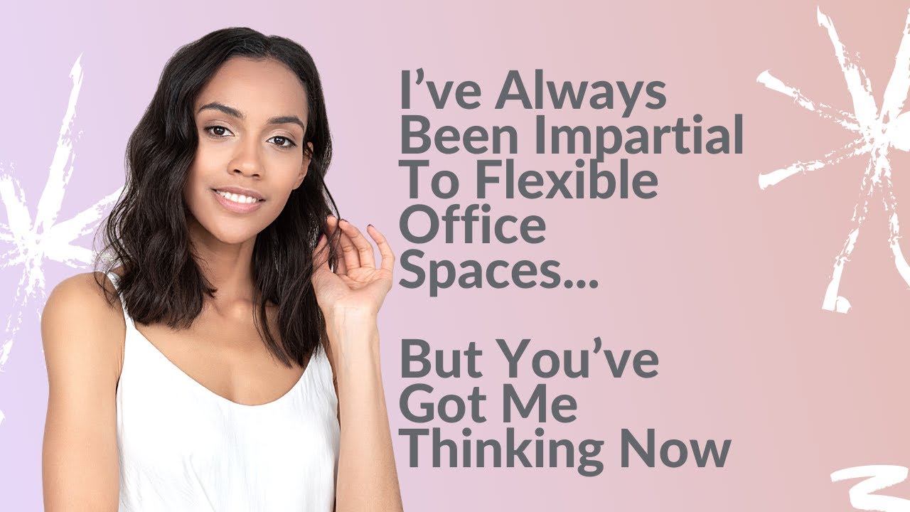 I’ve Always Been Impartial To Flexible Office Spaces, But You’ve Got Me Thinking Now…🙌