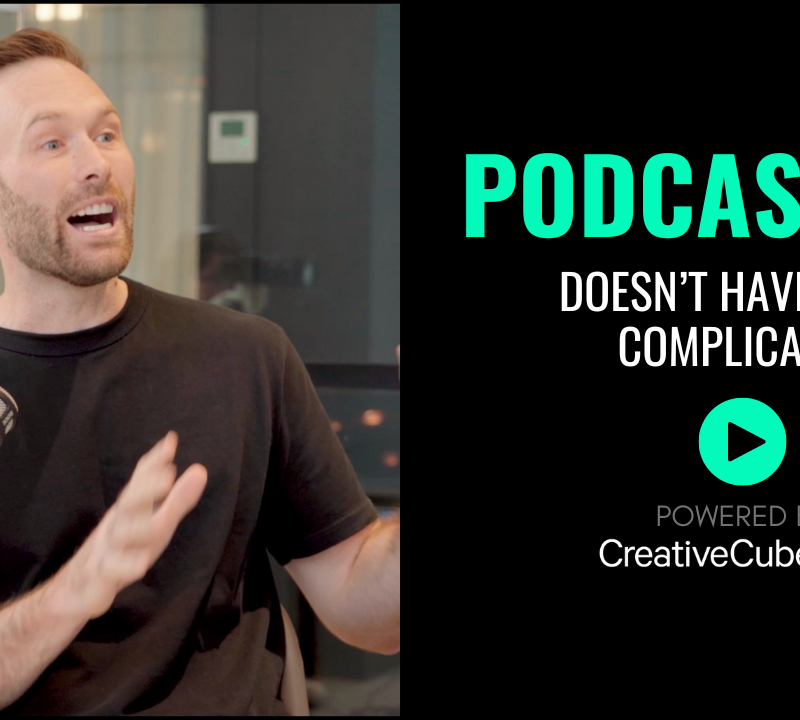 Podcasting Not Complicated CreativeCubes.Co